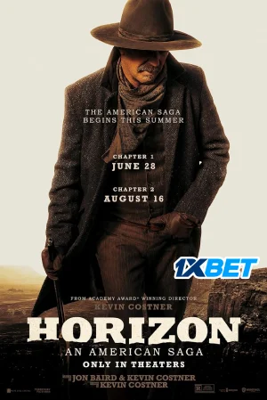 Horizon: An American Saga